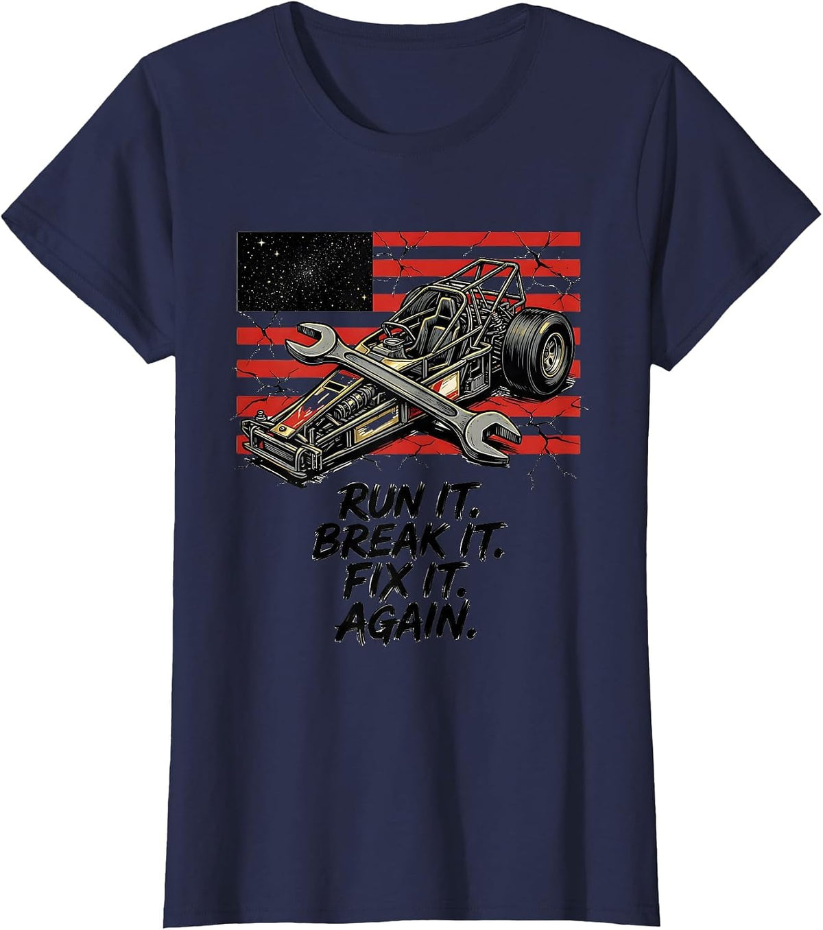 Women's Run It Break It Fix It Again RC Drag Racing American Flag T-Shirt - Navy Blue