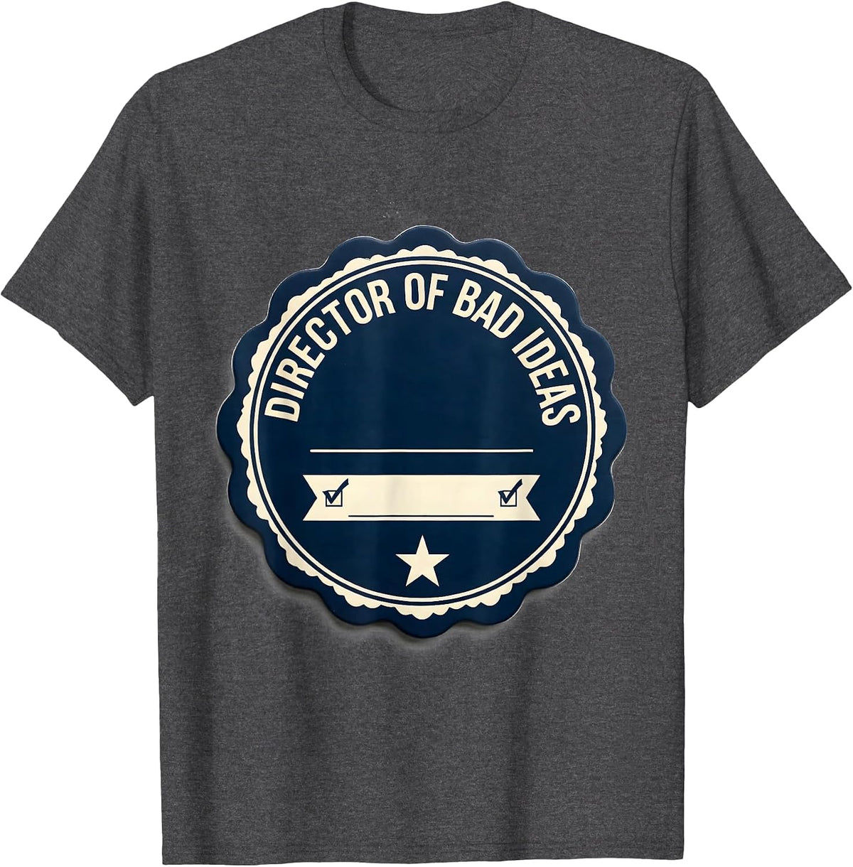 Men's Director Of Bad Ideas Funny Best Friend Matching Squad Humor T-Shirt - Dark Heather Grey