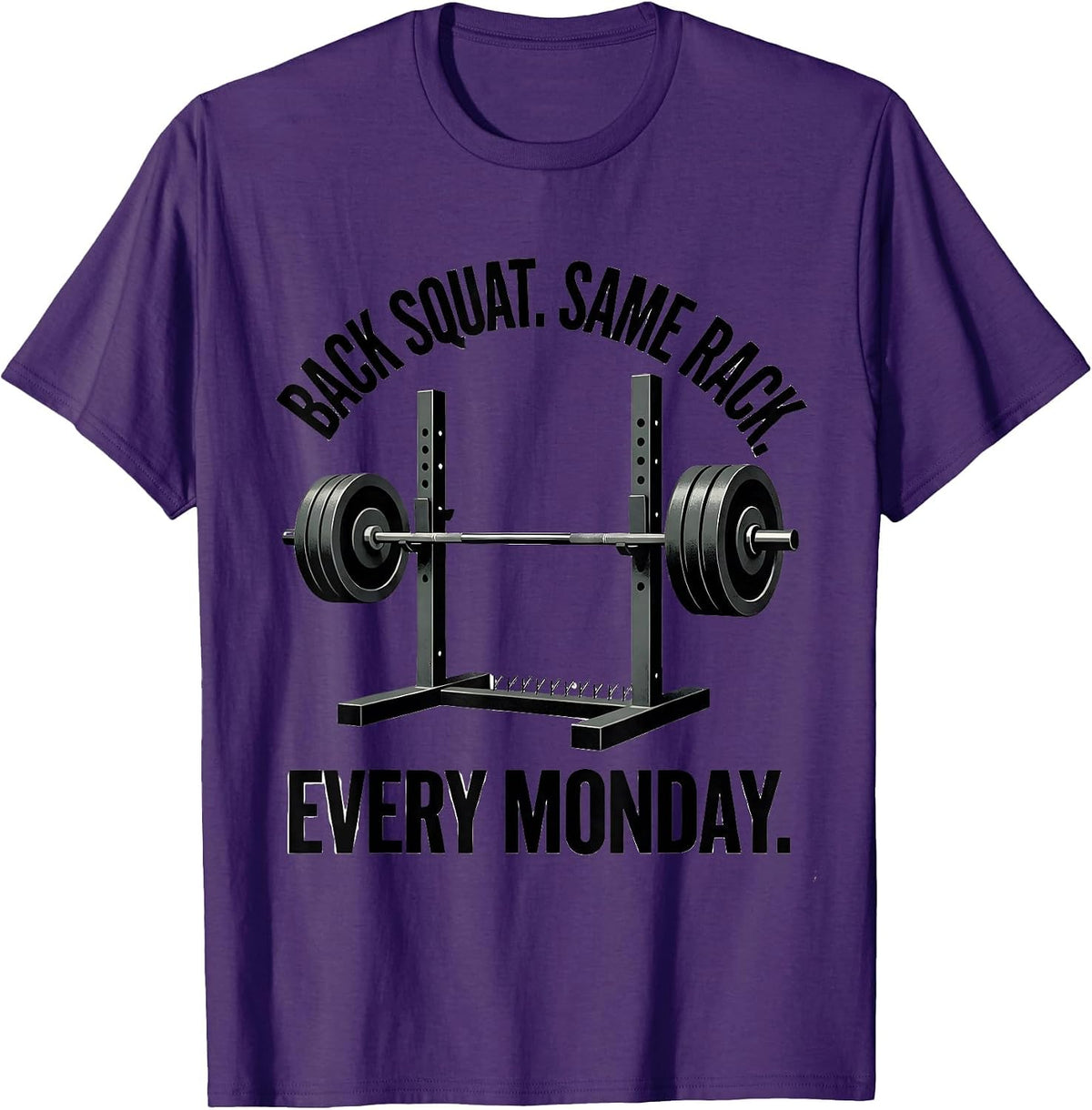 Men's Back Squat Same Rack Every Monday Funny Gym Humor T-Shirt - Purple