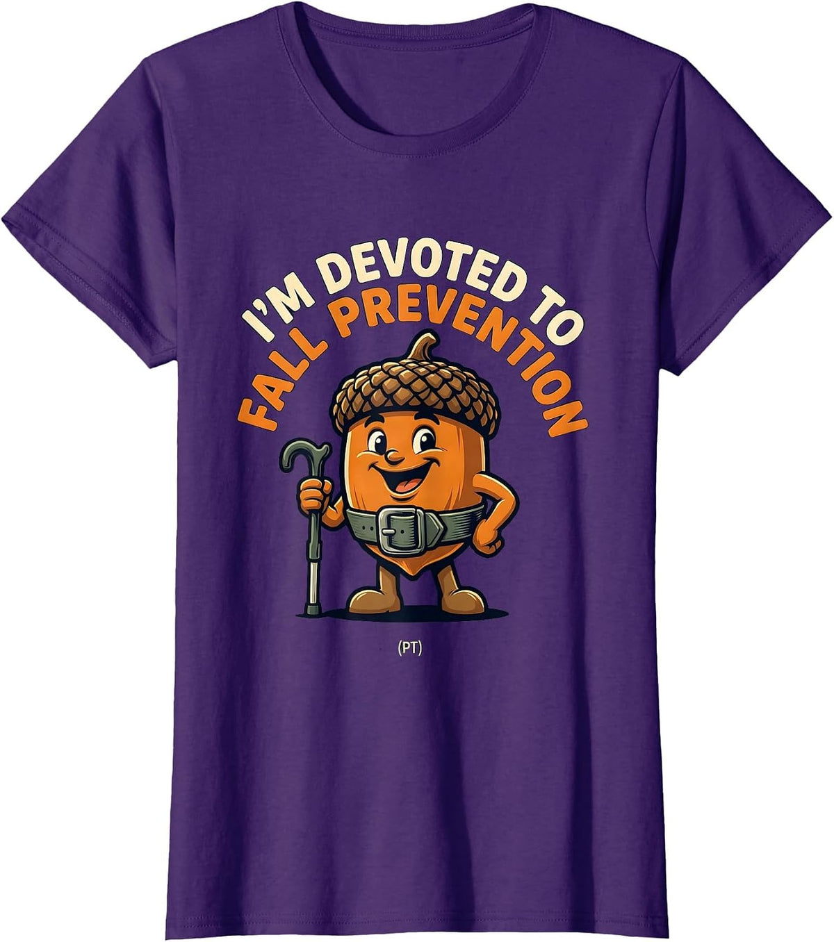 Women's I’m Devoted to Fall Prevention PT Funny Physical Therapy T-Shirt - Purple