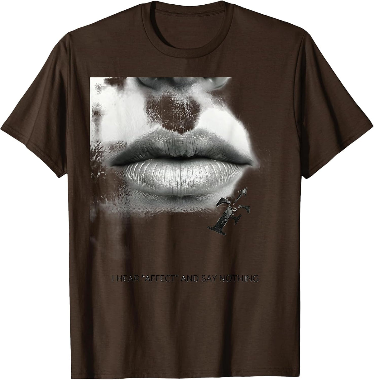 Men's I Hear "Affect" And Say Nothing Funny Grammar Teacher Humor T-Shirt - Brown