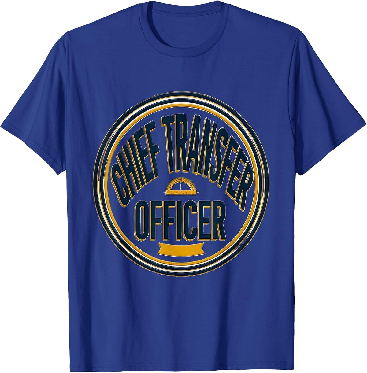 Chief Transfer Officer Funny Physical Therapy OT Gift T-Shirt - Royal Blue