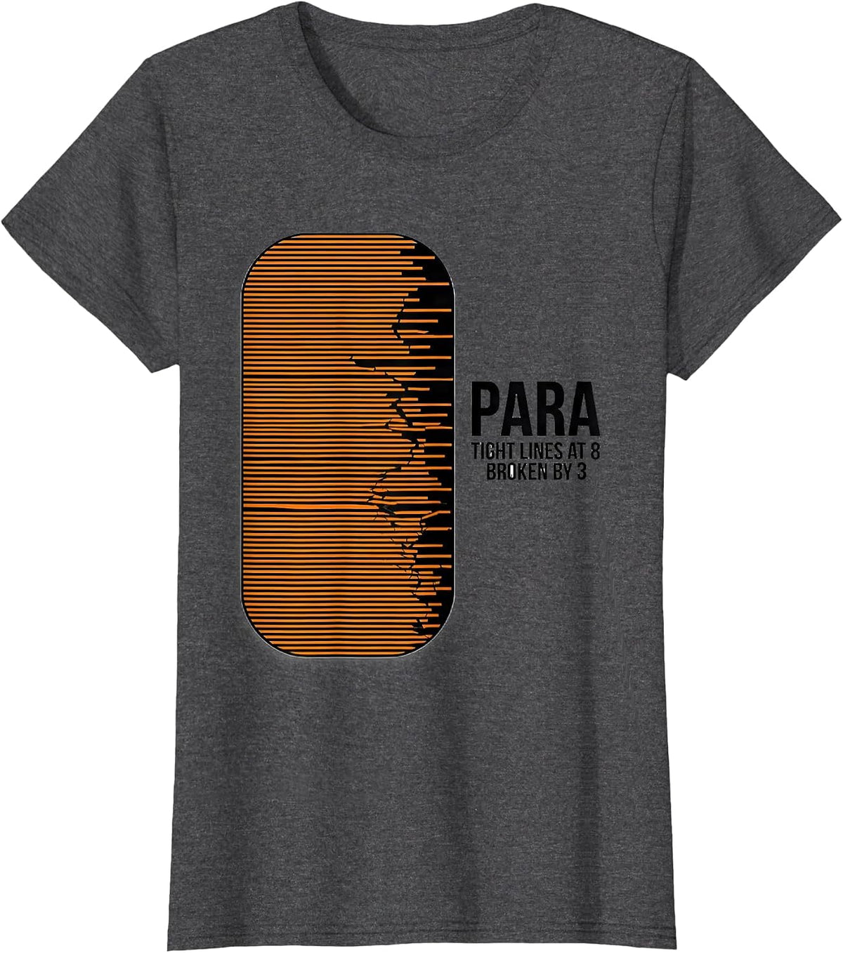Women's Para Tight Lines At 8 Broken By 3 Funny Paraprofessional T-Shirt - Dark Heather Grey