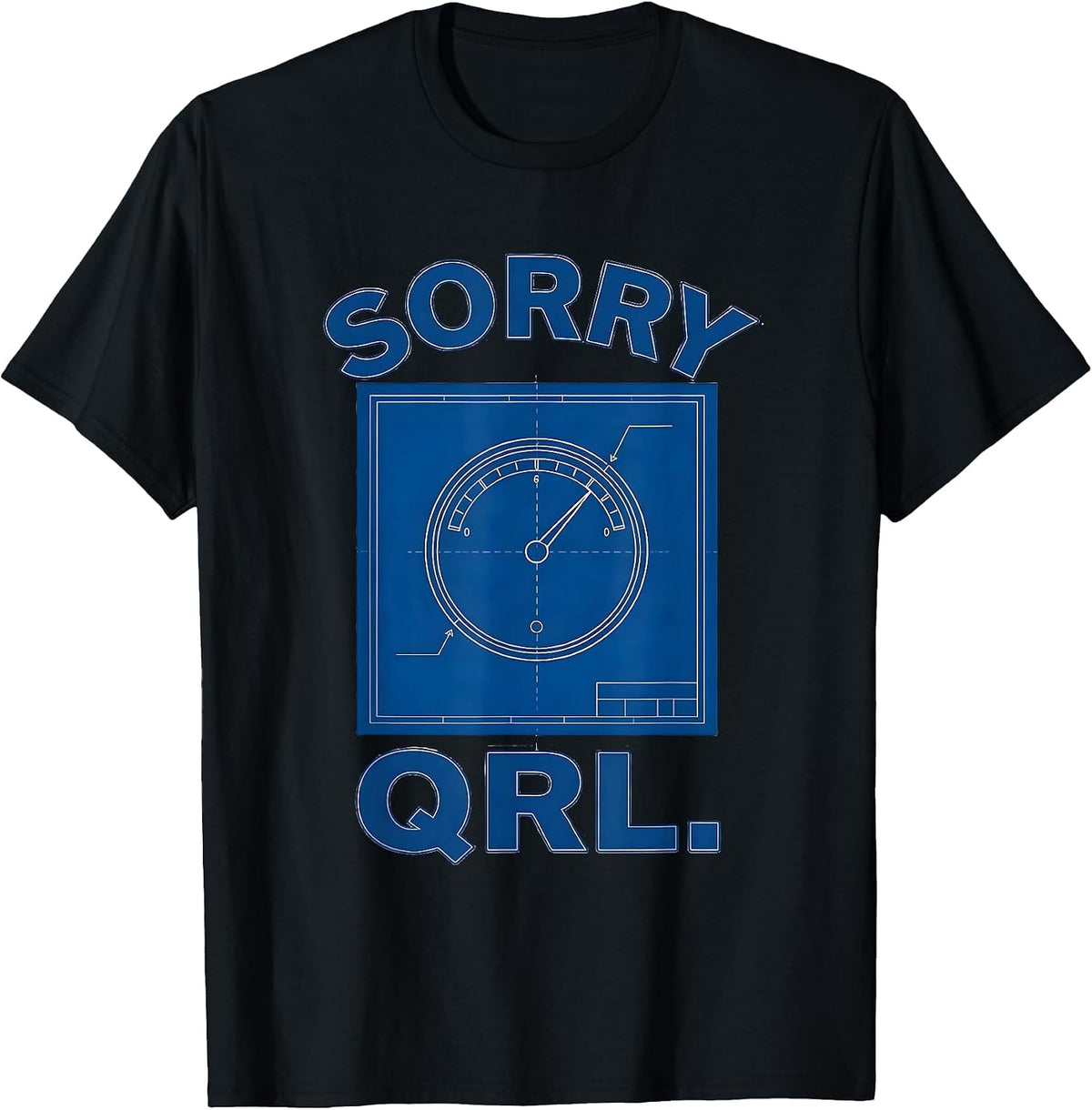 Men's Sorry QRL Technical Blueprint Ham Radio Operator Hobbyist T-Shirt - Black