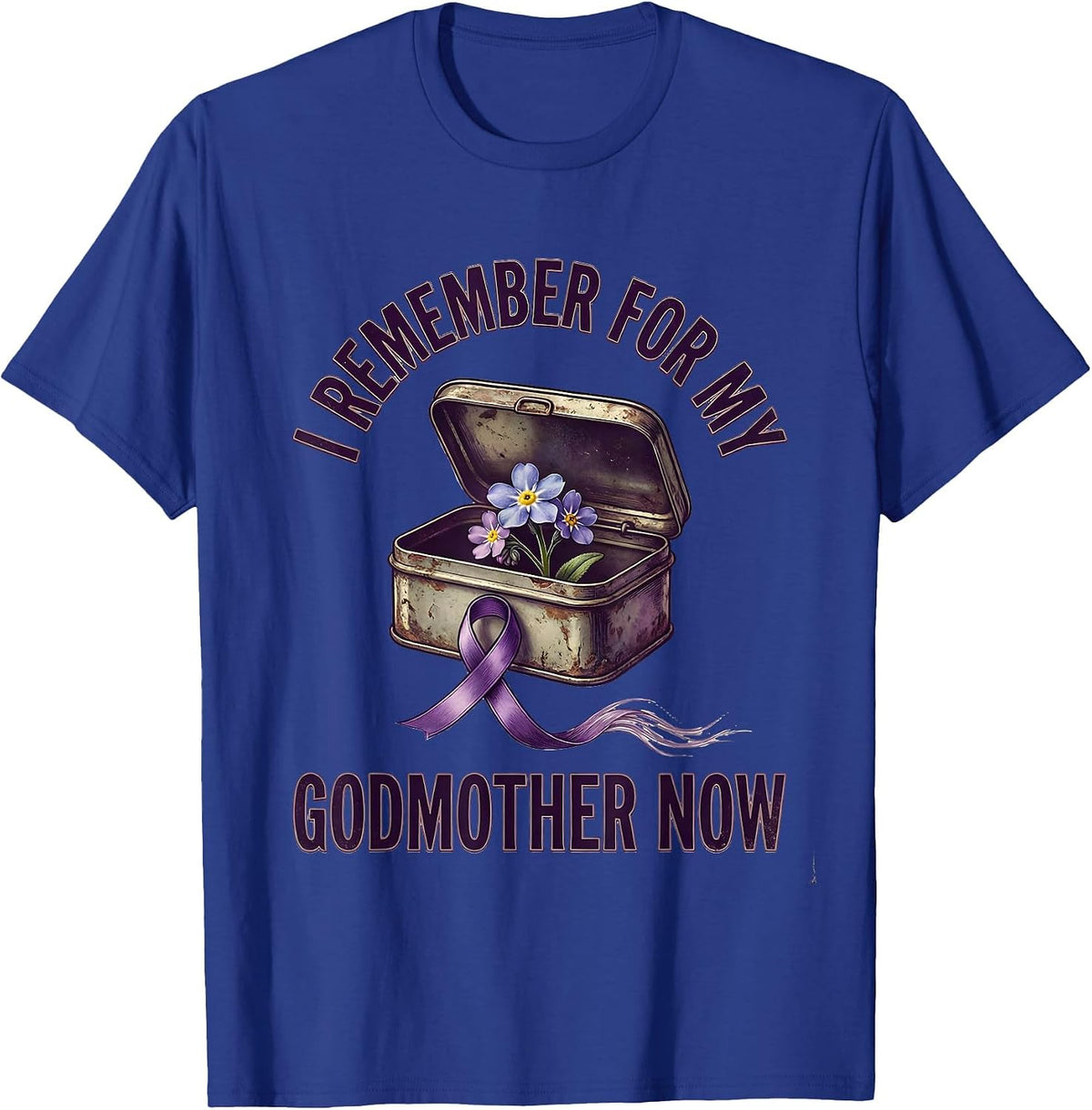 Men's I Remember For My Godmother Now Vintage Alzheimer's T-Shirt - Royal Blue