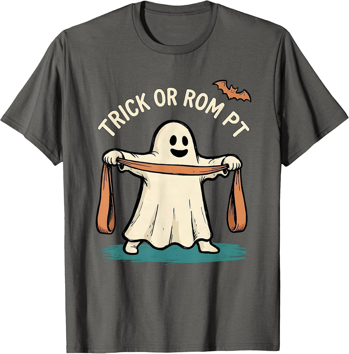 Trick Or ROM PT Funny Physical Therapy Halloween Ghost T-Shirt - Asphalt Grey