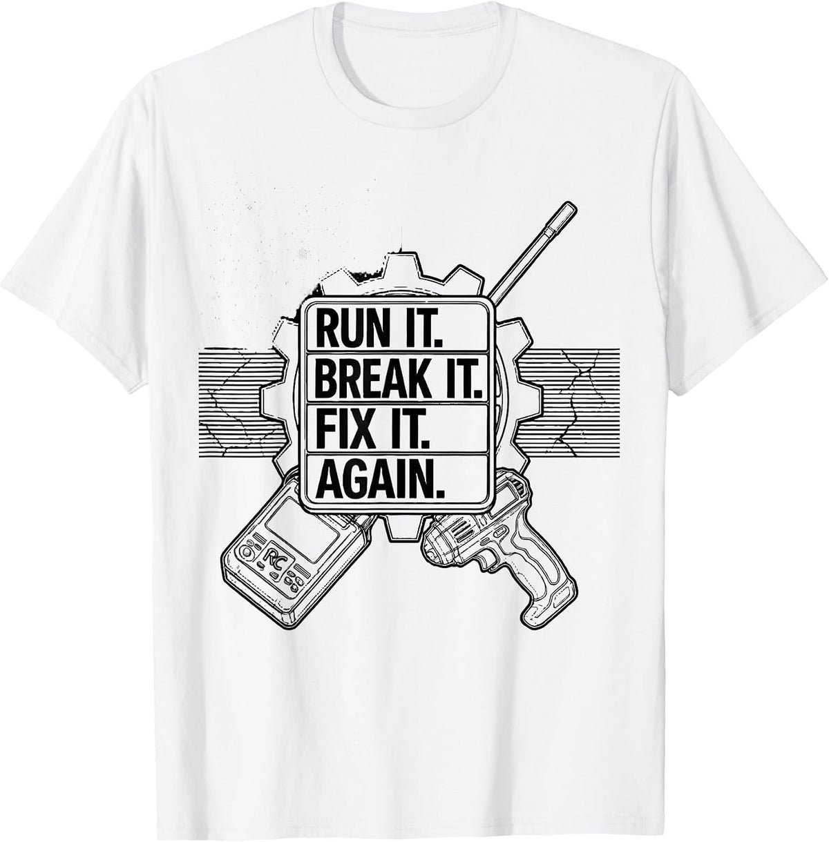Men's Run It Break It Fix It Again Patriotic RC Car Racing T-Shirt - White