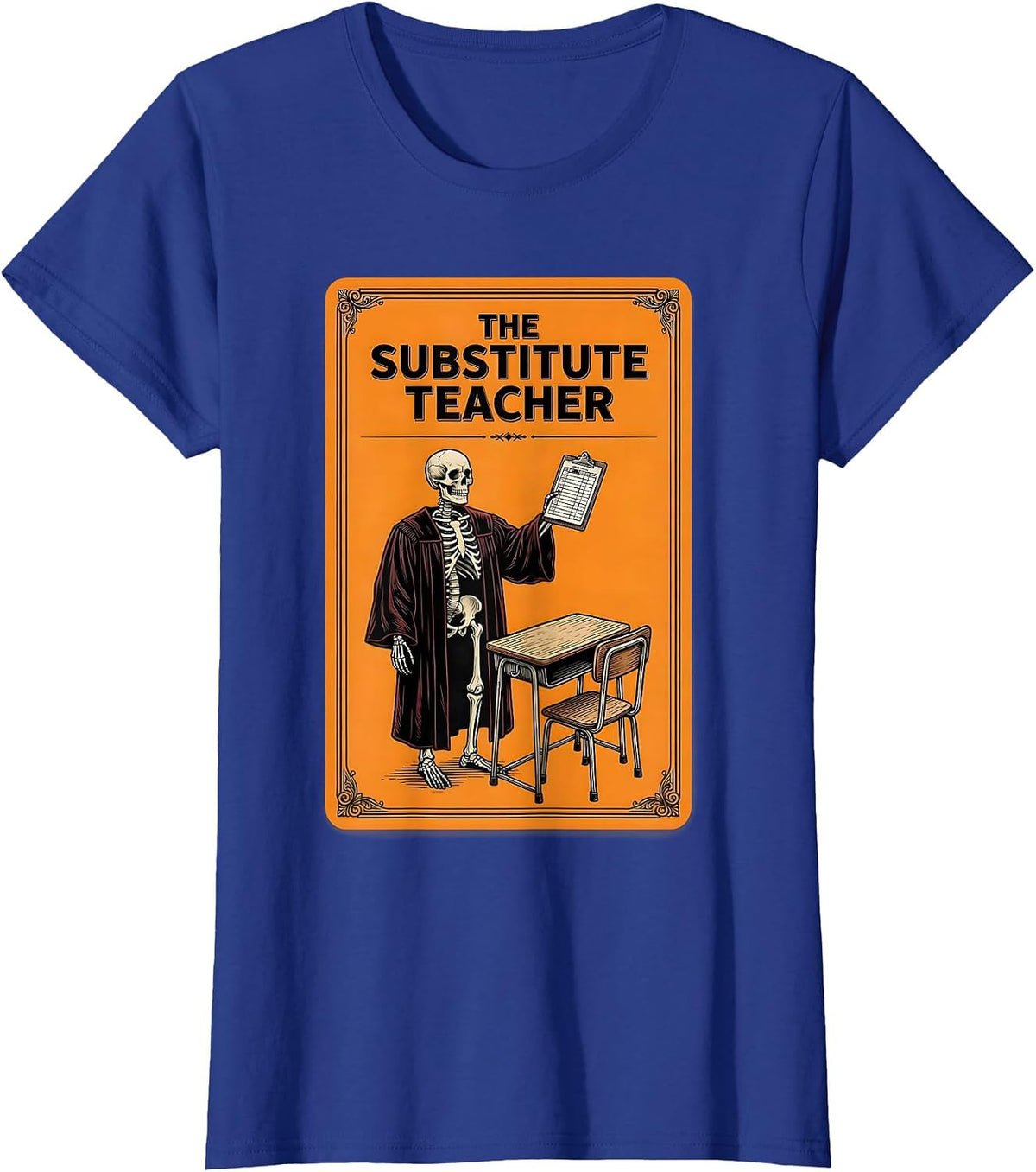 Women's The Substitute Teacher Tarot Card Halloween Skeleton Gothic T-Shirt - Royal Blue