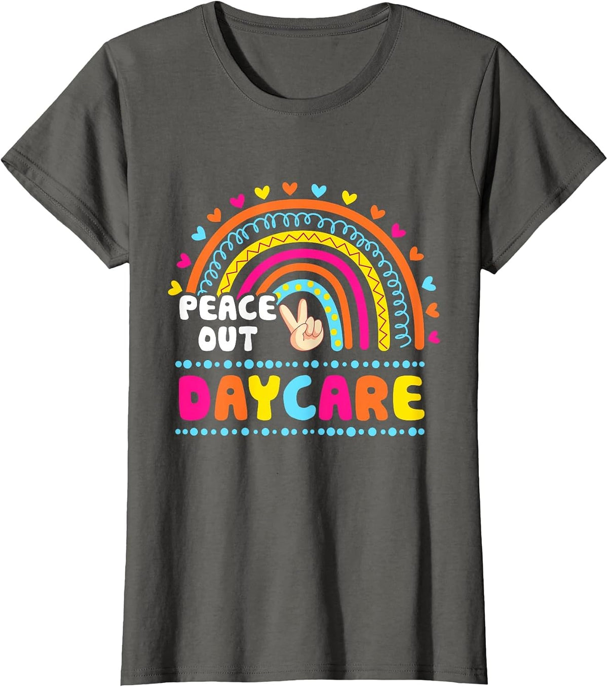 Peace Out Preschool Teacher Last Day of School Cute Rainbow T-Shirt - Asphalt Grey