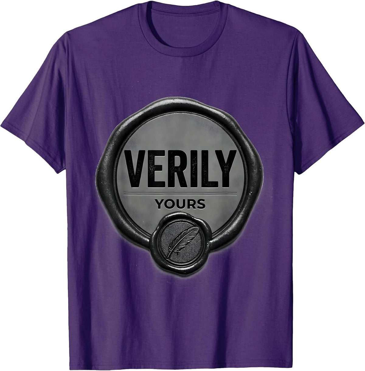 Verily Yours Funny Shakespeare Literary Quote Wit T-Shirt - Purple