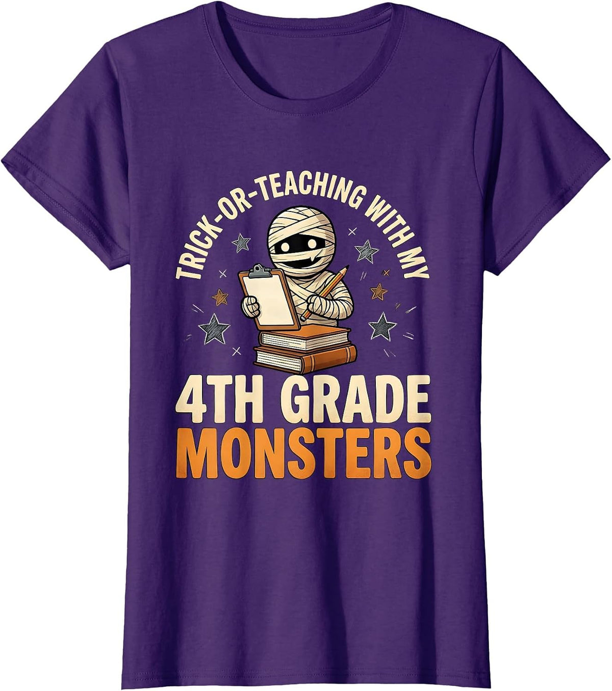 Women's Trick-or-Teaching With My 4th Grade Monsters Funny Teacher T-Shirt - Purple