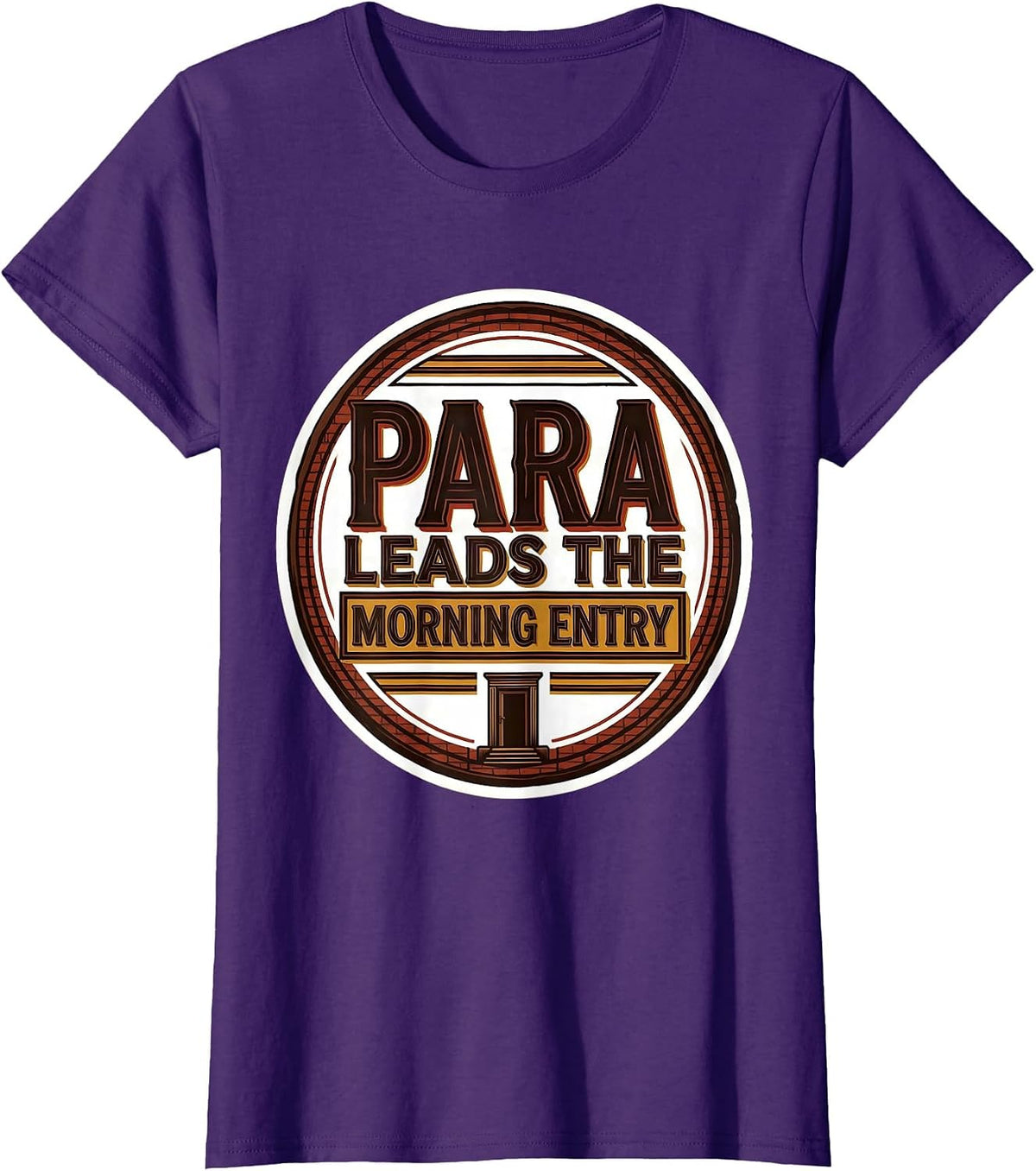 Women's PARA Leads The Morning Entry Heartfelt Paraprofessional Back T-Shirt - Purple