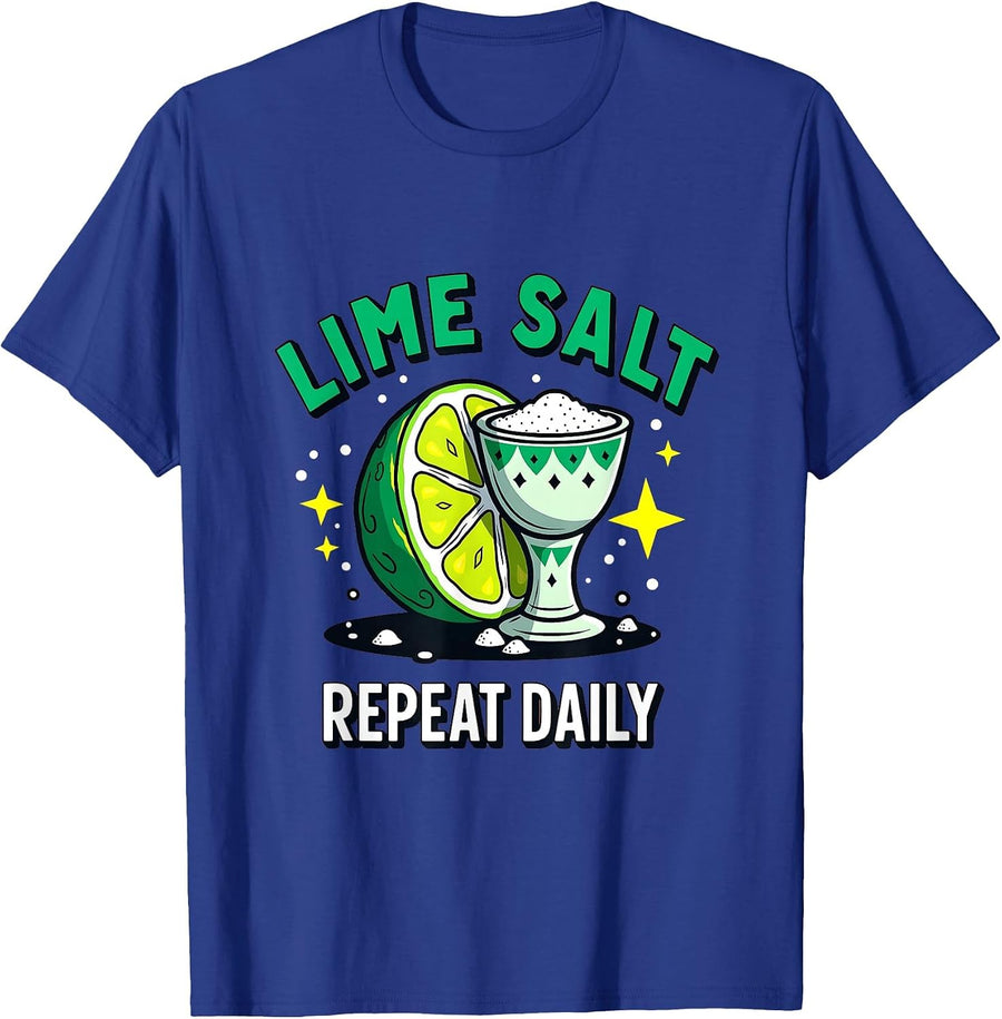 Lime Salt Repeat Daily Cinco de Mayo Design T-Shirt - Royal Blue