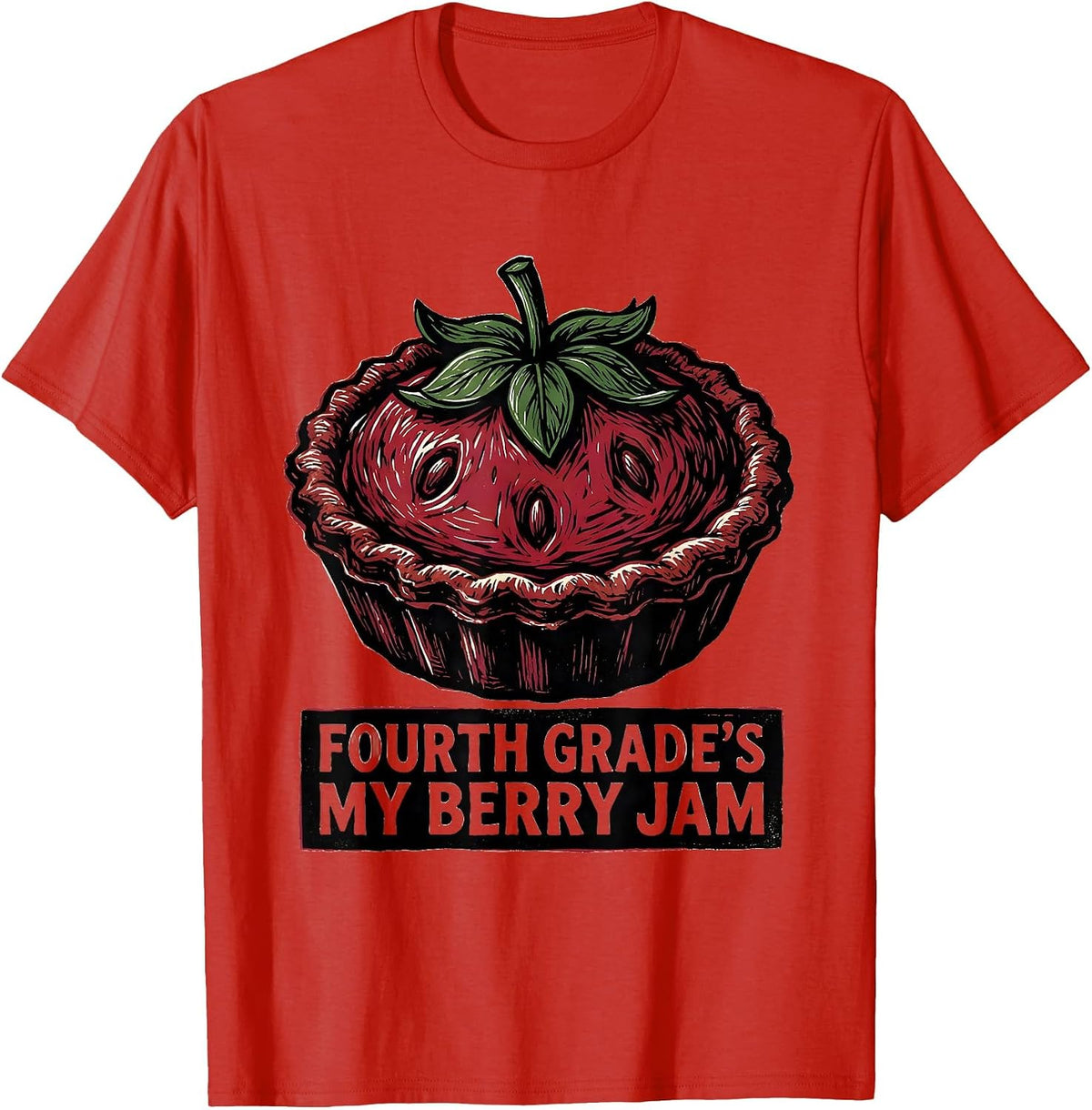 Men's Fourth Grade's My Berry Jam Linocut Strawberry Teacher Back T-Shirt - Red