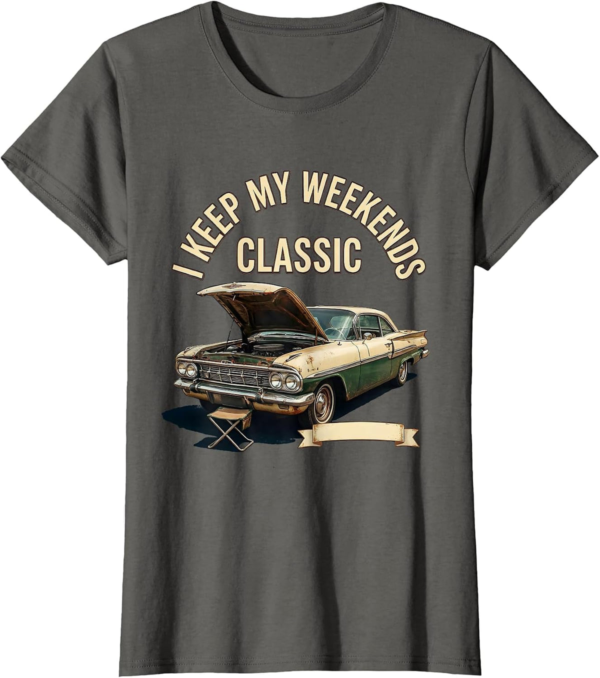 Women's I Keep My Weekends Classic Vintage Classic Car Guy Humor T-Shirt - Asphalt Grey