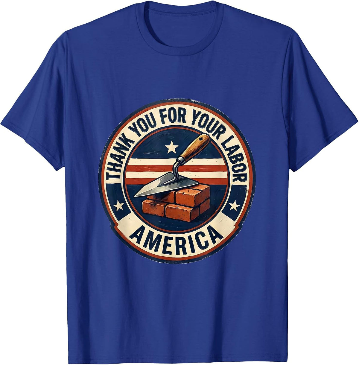Men's Thank You For Your Labor America Patriotic Union Pride Labor T-Shirt - Royal Blue