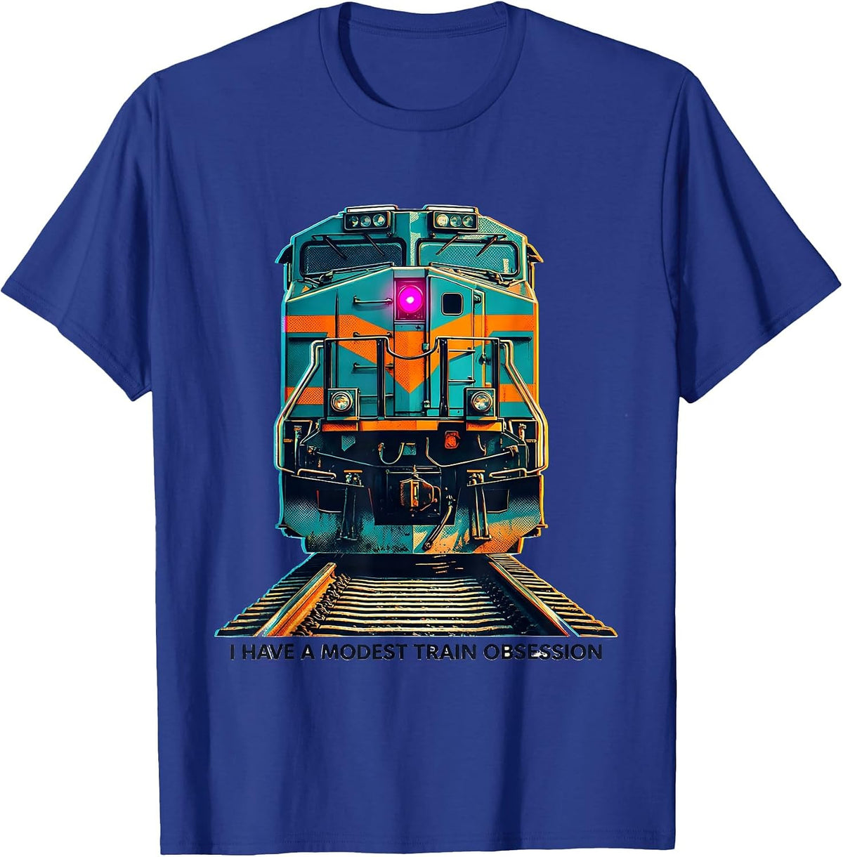 I Have A Modest Train Obsession Funny Train Enthusiast Model T-Shirt - Royal Blue