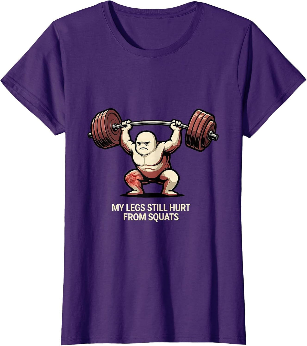 Women's My Legs Still Hurt From Squats Funny Gym Workout T-Shirt - Purple