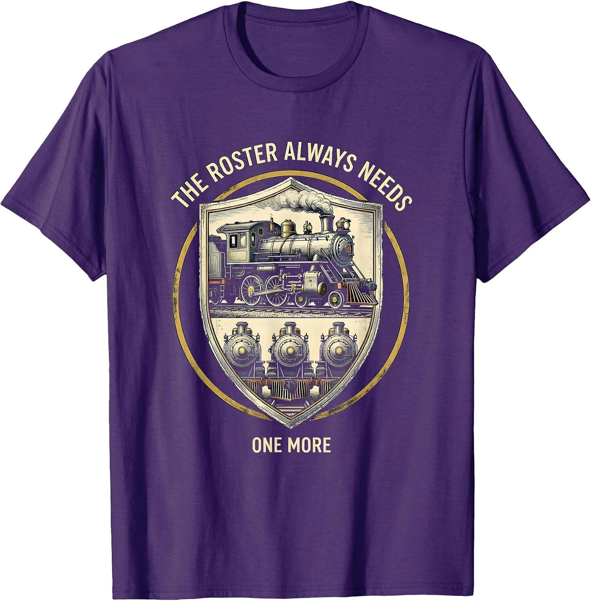 Men's The Roster Always Needs One More Funny Train Enthusiast Gift T-Shirt - Purple