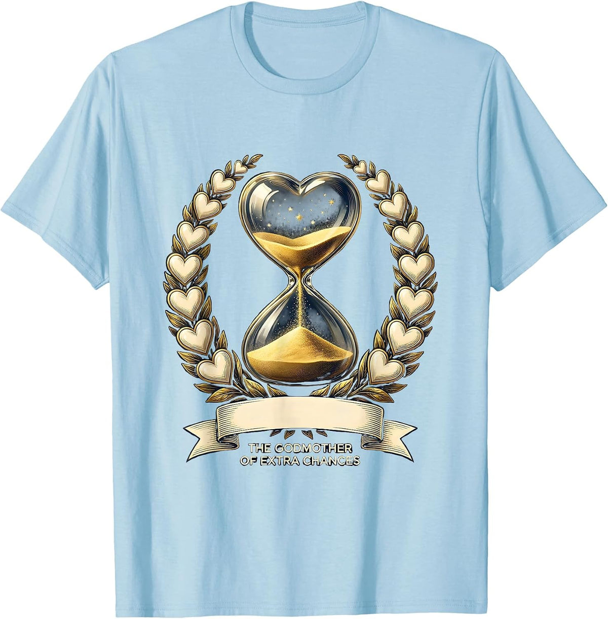 Men's The Godmother of Extra Chances Funny Fairy Godmother Gift T-Shirt - Baby Blue