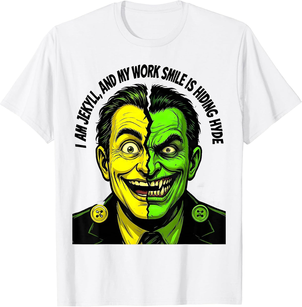 Men's I Am Jekyll, And My Work Smile Is Hiding Hyde Literary T-Shirt - White