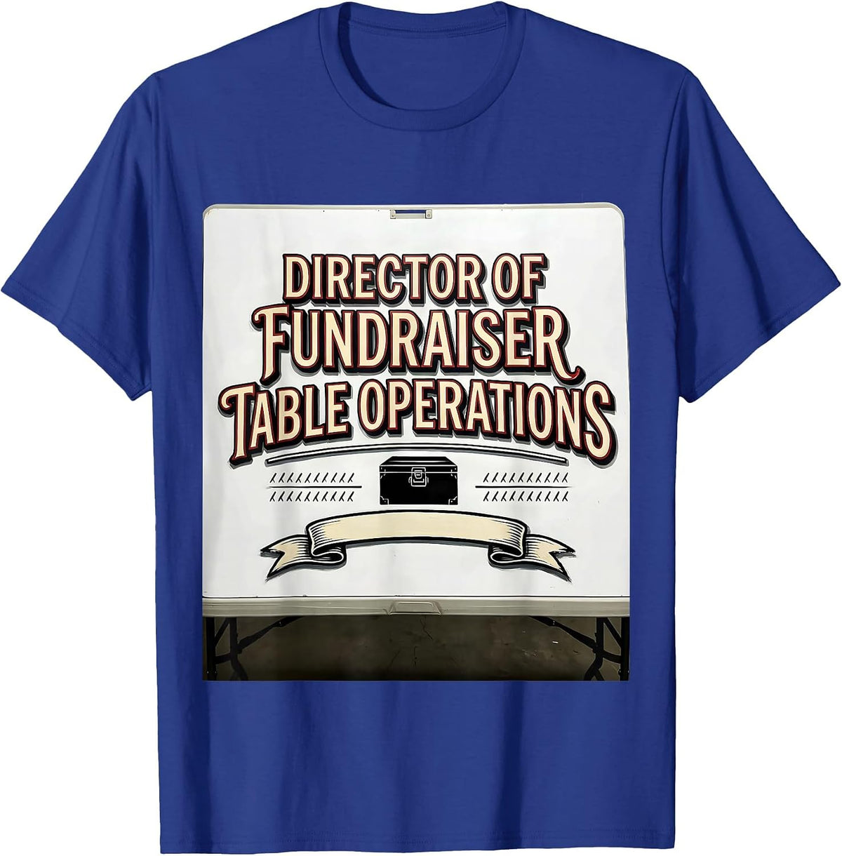 Men's Director Of Fundraiser Table Operations Band Mom T-Shirt - Royal Blue