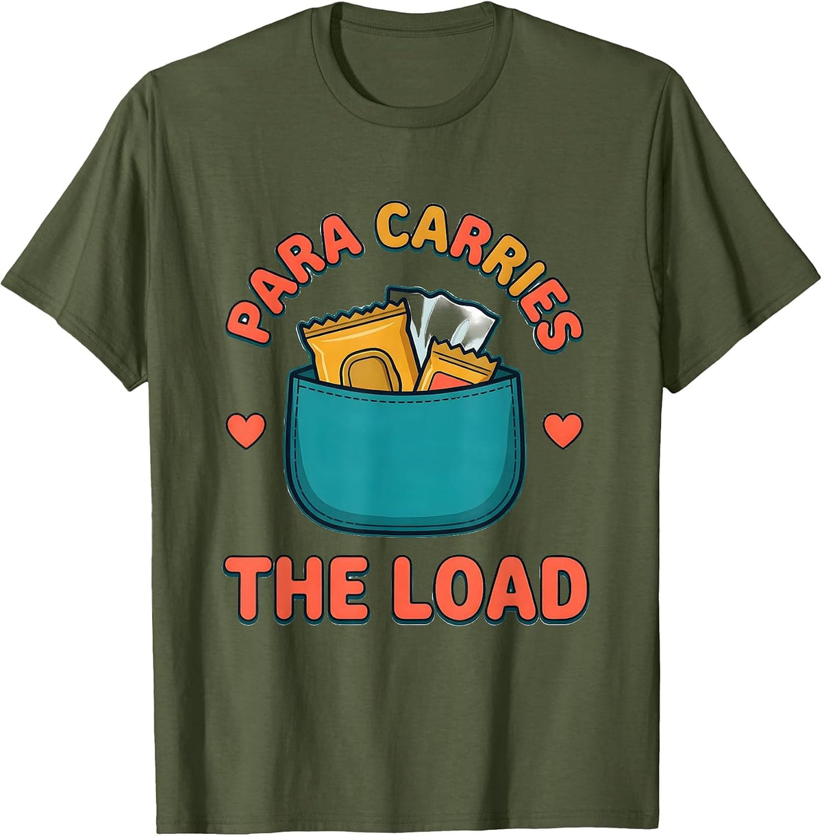 Para Carries The Load Funny Paraprofessional Paraeducator T-Shirt - Olive Green