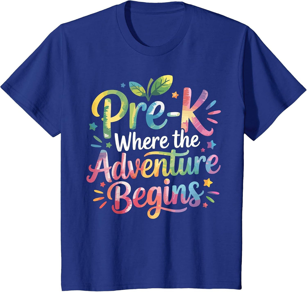 Pre-K Where The Adventure Begins Preschool Teachers Students T-Shirt - Royal Blue