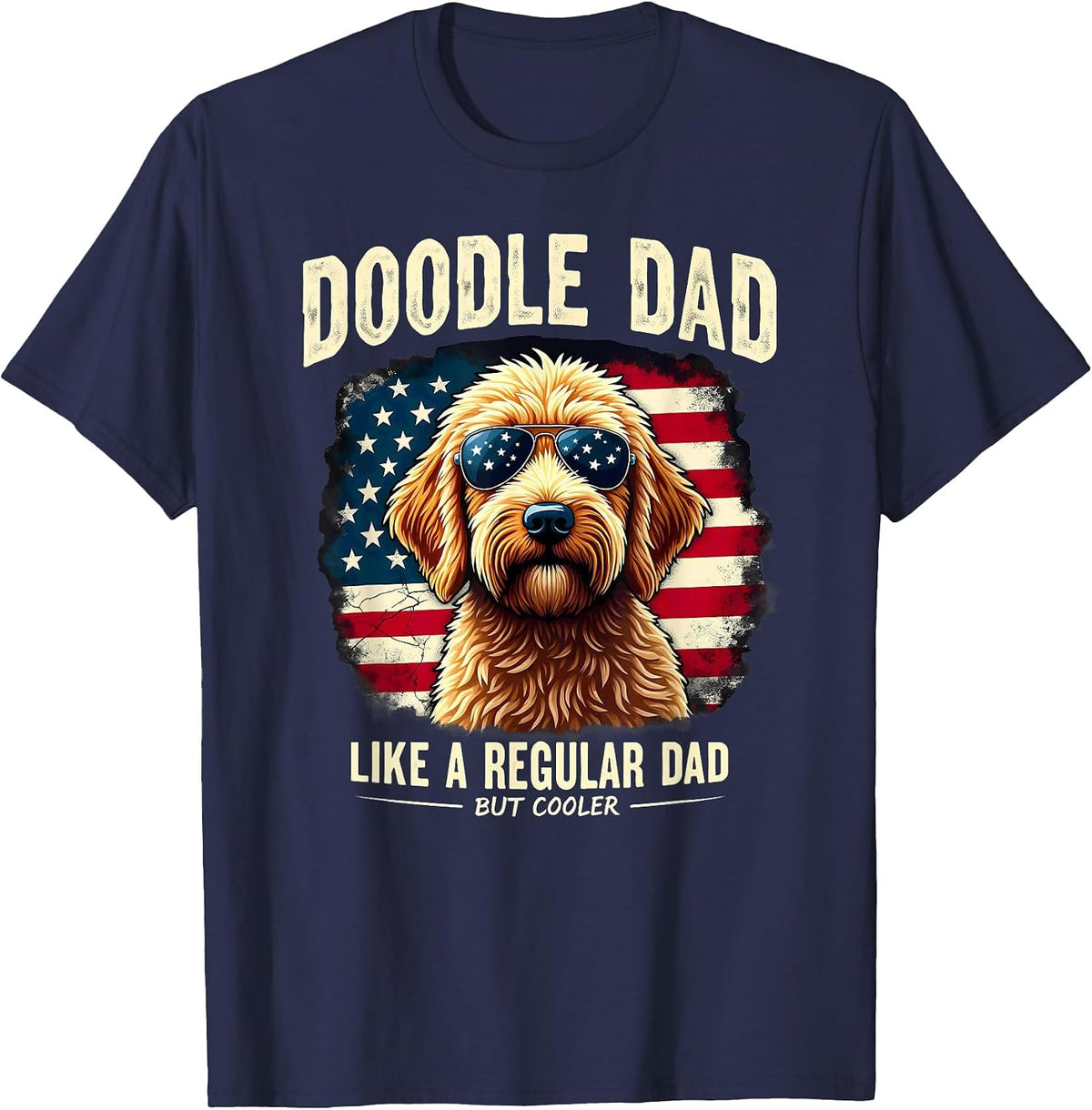 US Flag Doodle Dad Like A Regular Dad But Cooler T-Shirt - Navy Blue