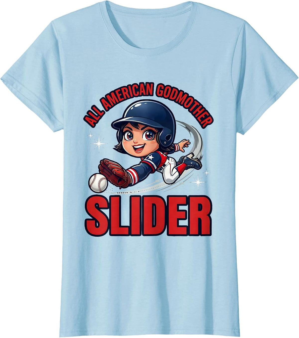 ALL AMERICAN GODMOTHER SLIDER Funny Baseball Fourth of July T-Shirt - Baby Blue