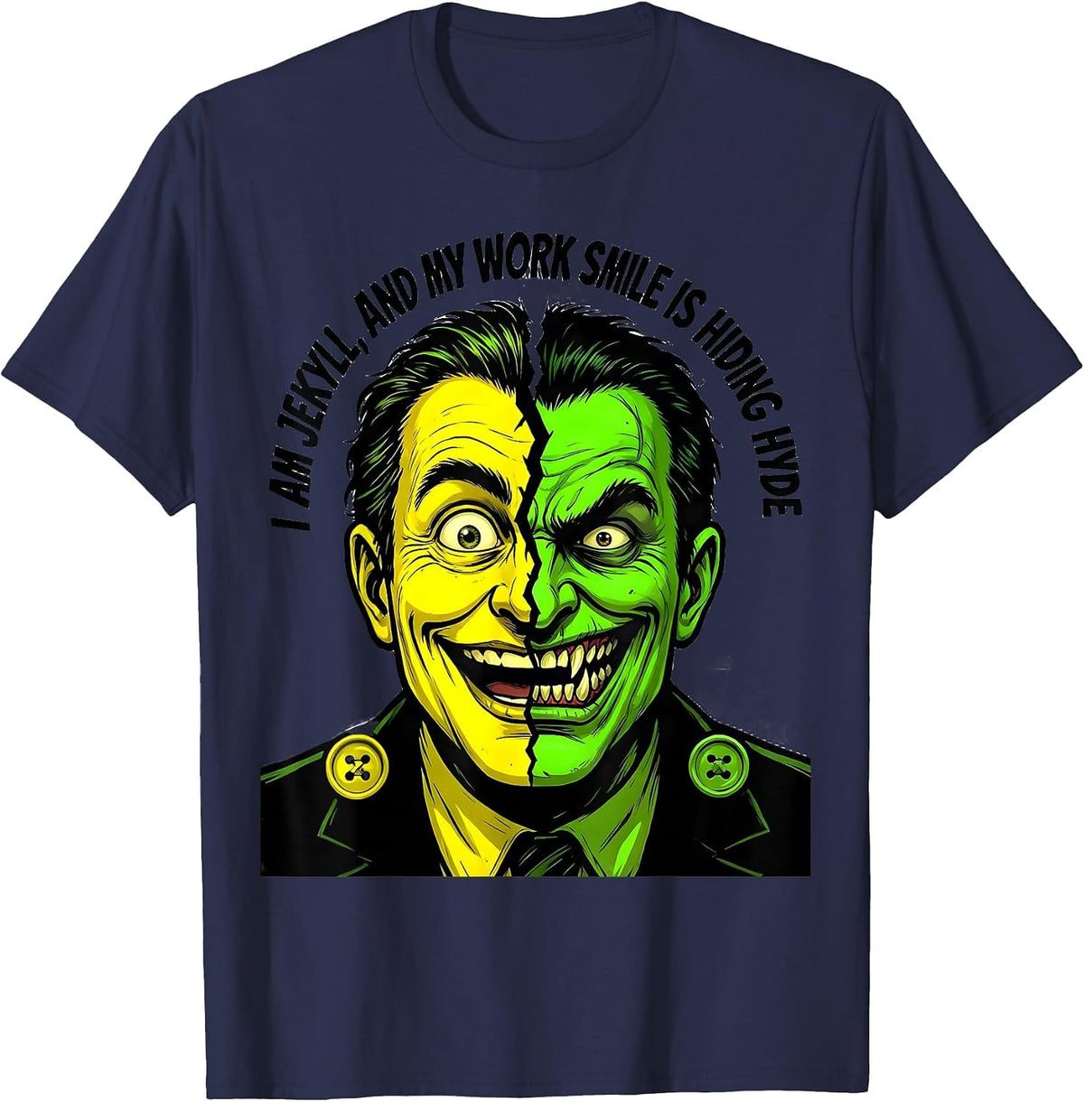 Men's I Am Jekyll, And My Work Smile Is Hiding Hyde Literary T-Shirt - Navy Blue