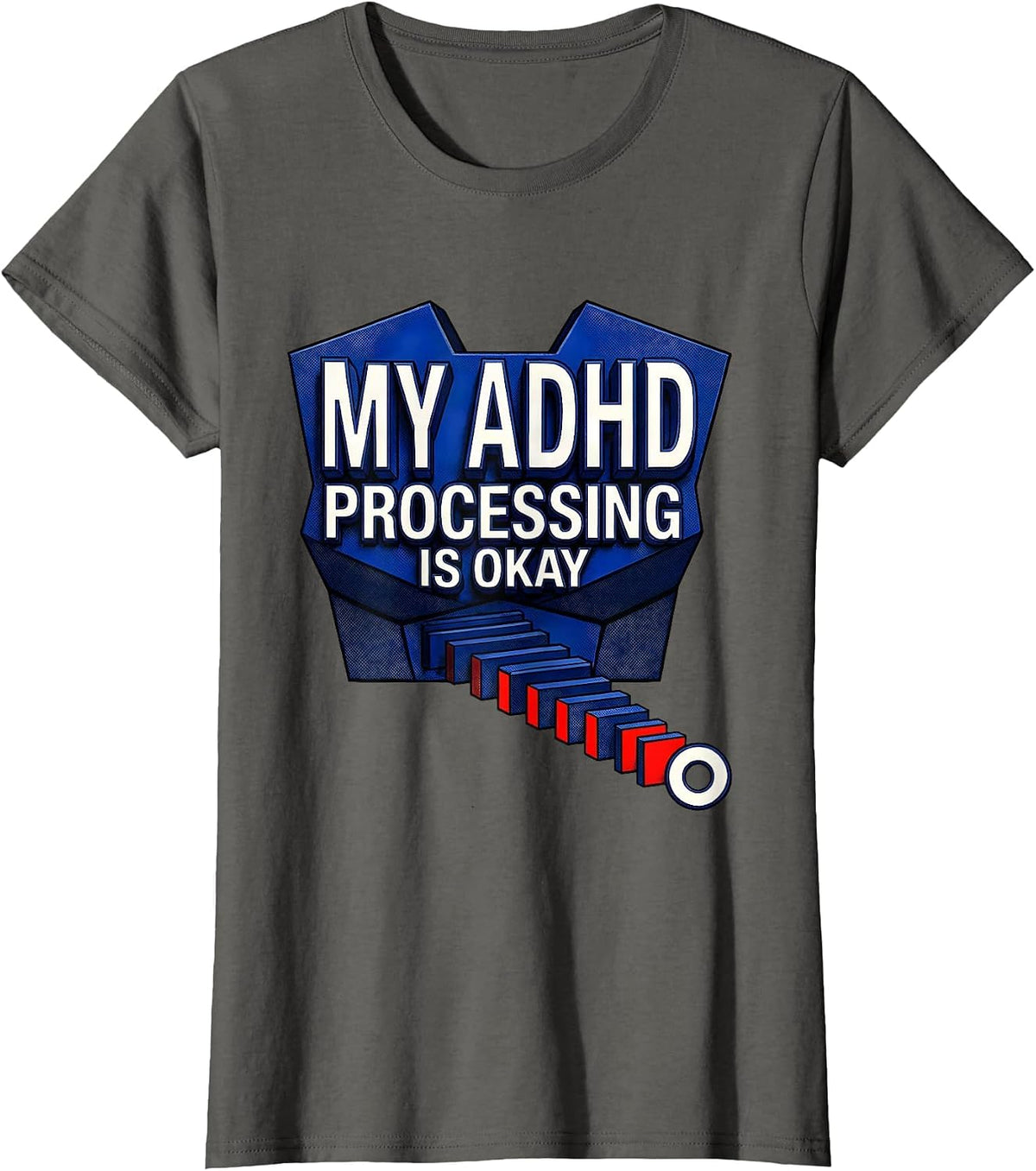 Women's My ADHD Processing Is Okay Geometric Neurodivergent T-Shirt - Asphalt Grey