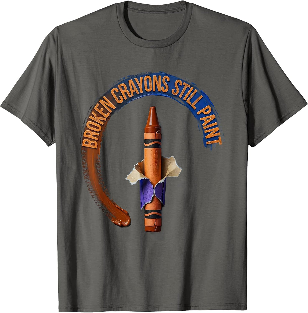 Men's Broken Crayons Still Paint Bold Mental Health Awareness T-Shirt - Asphalt Grey