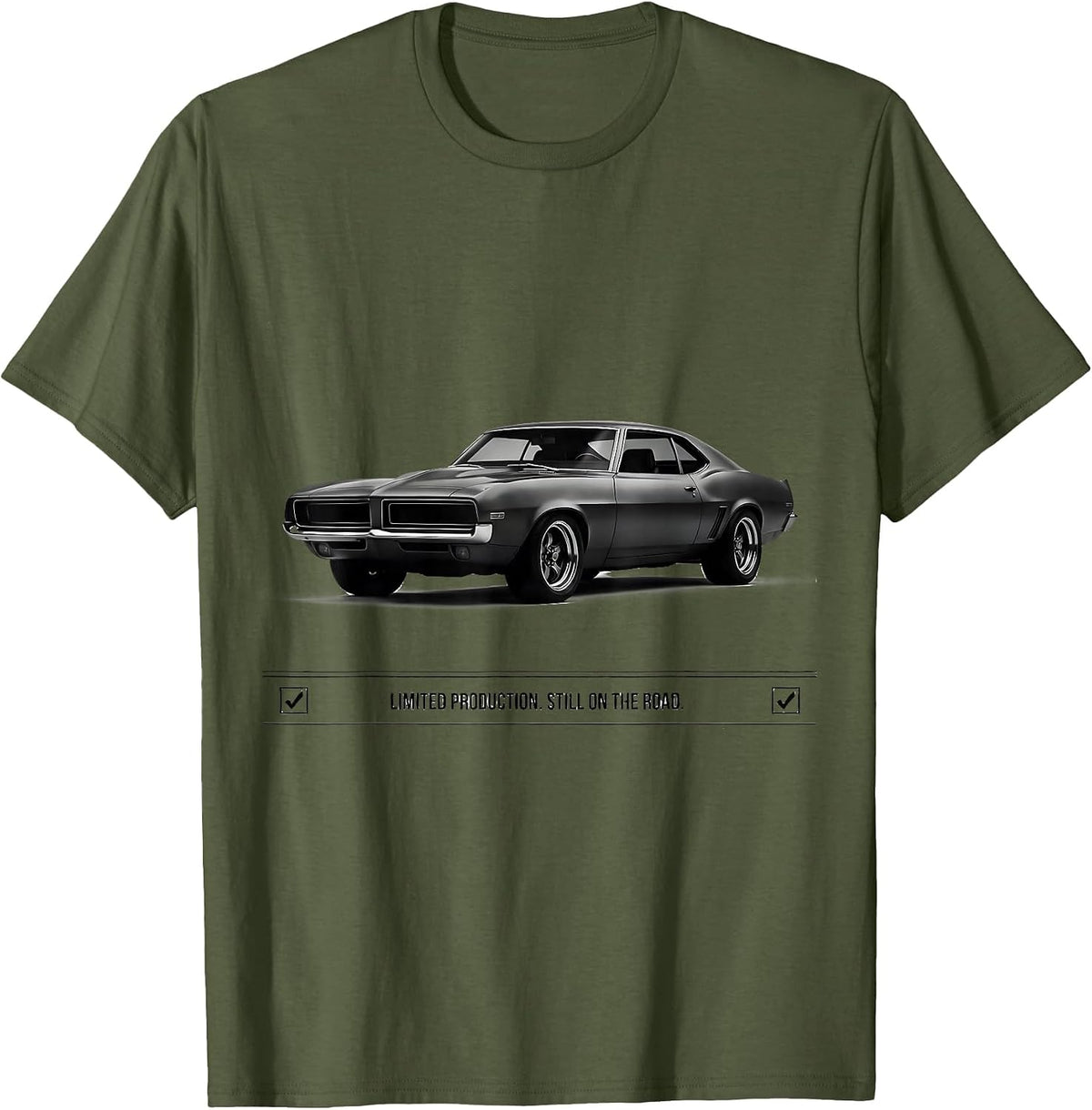 Men's Limited Production Still On The Road Funny Classic Car Guy T-Shirt - Olive Green