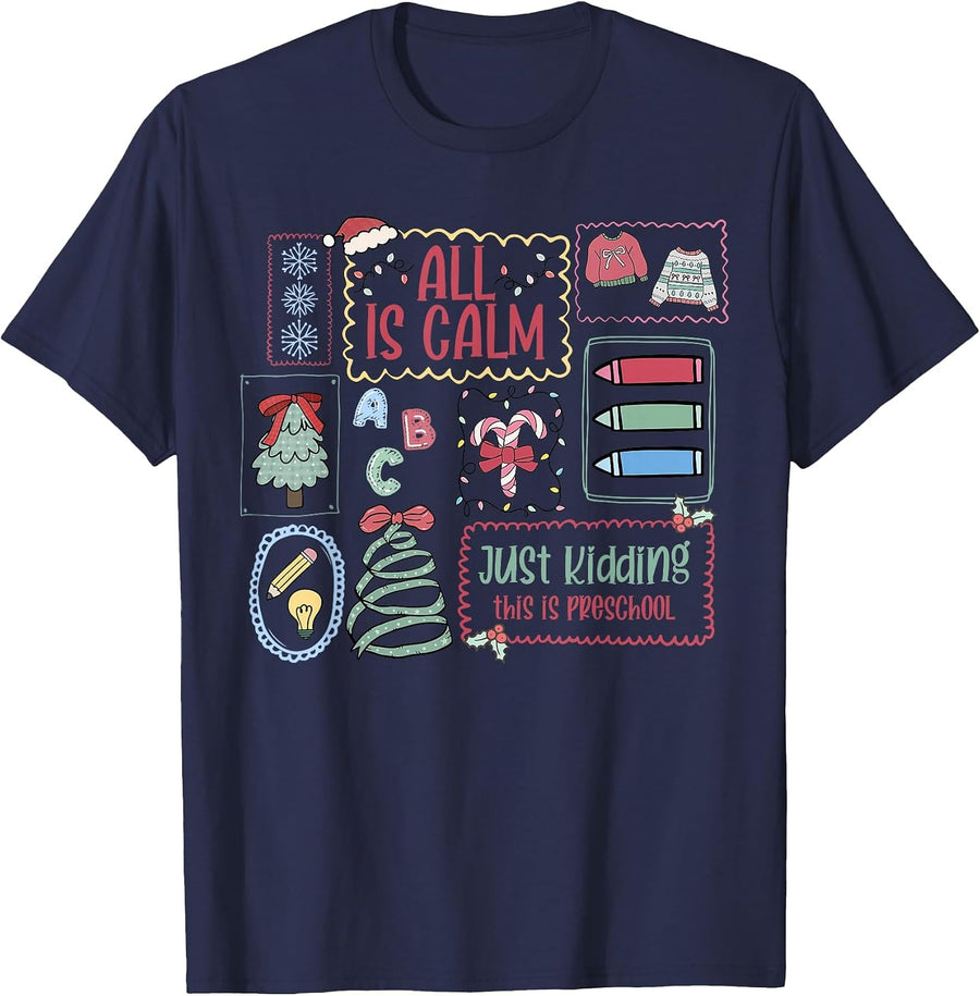 All is Calm Just Kidding This is Preschool Stamps Teacher T-Shirt - Navy Blue