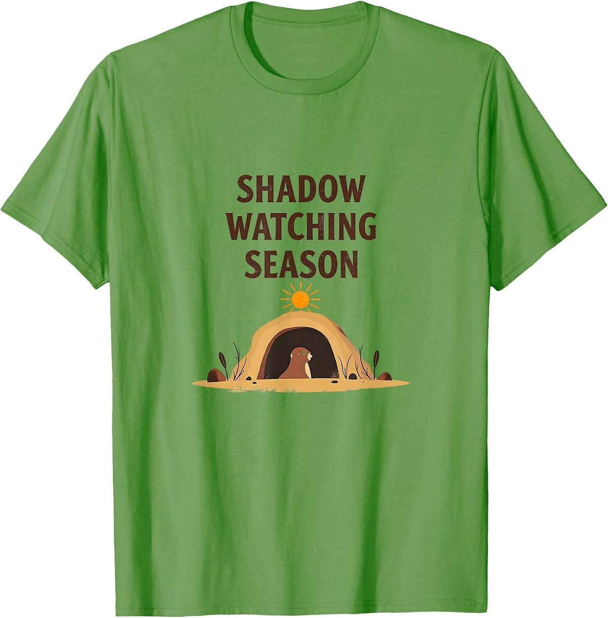 Shadow Watching Season Groundhog Day Design T-Shirt - Grass Green