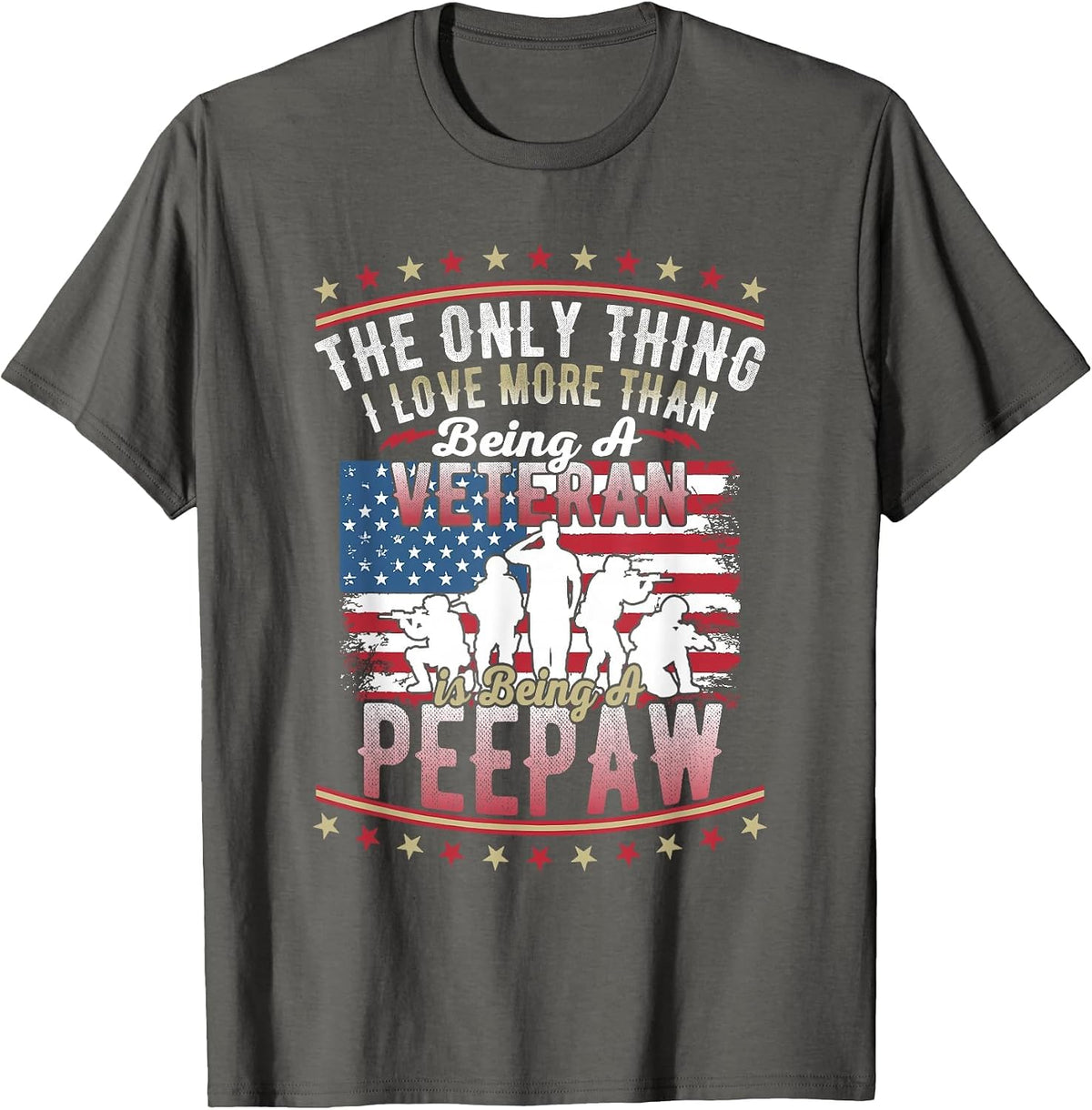 Proud US Flag I Love More Than Being A Veteran Peepaw T-Shirt - Asphalt Grey