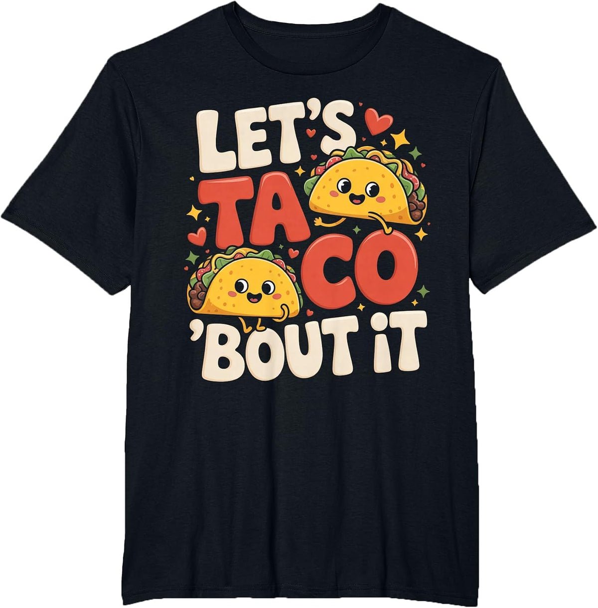 Let's Taco Bout It Funny Mexican Taco T-Shirt - Black