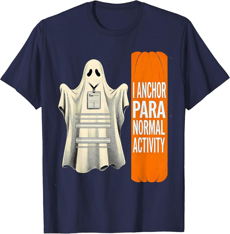 I Anchor Para Normal Activity Funny Ghost Paraprofessional T-Shirt - Navy Blue