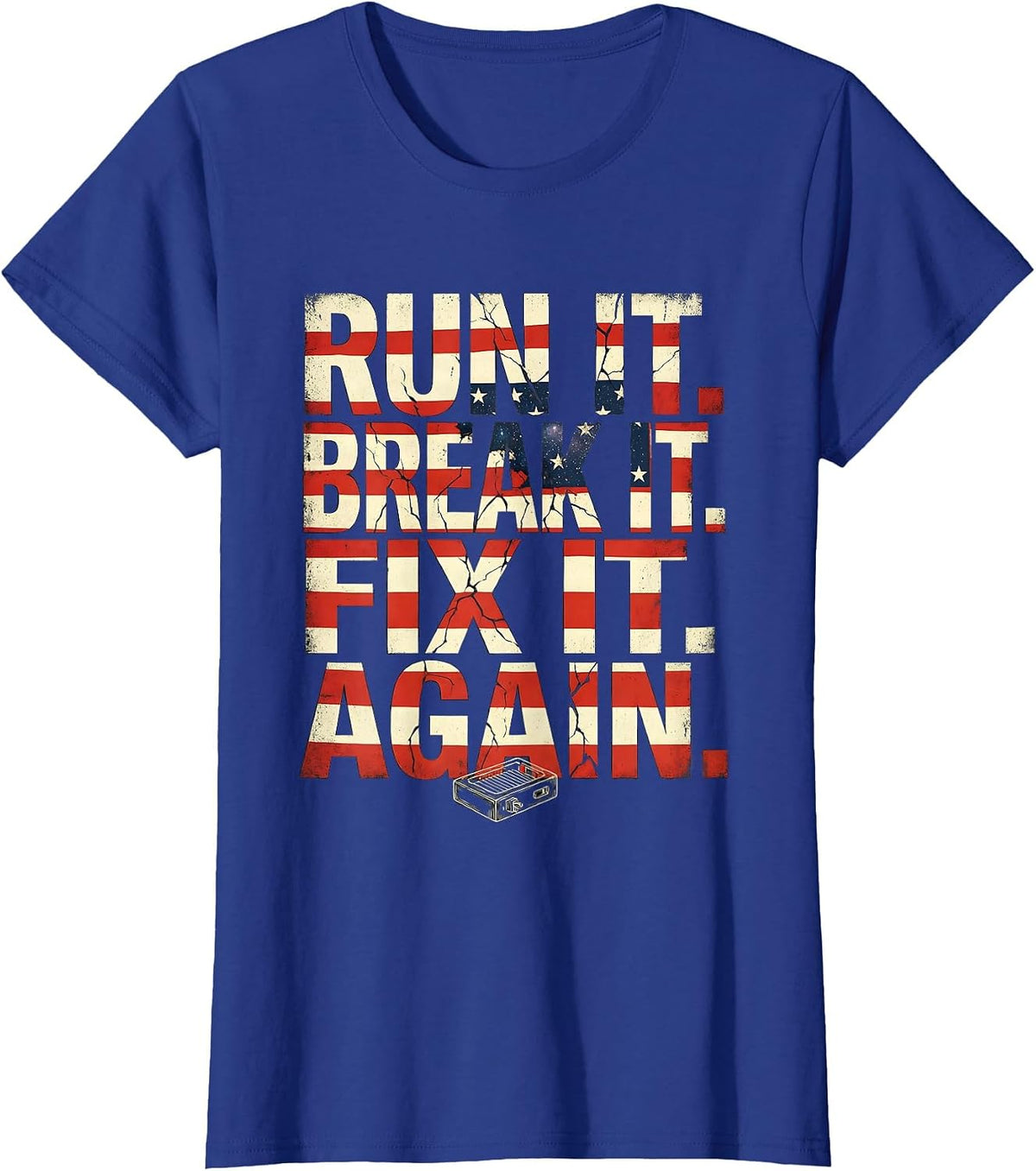 Women's Run It Break It Fix It Again RC Racing American Flag T-Shirt - Royal Blue