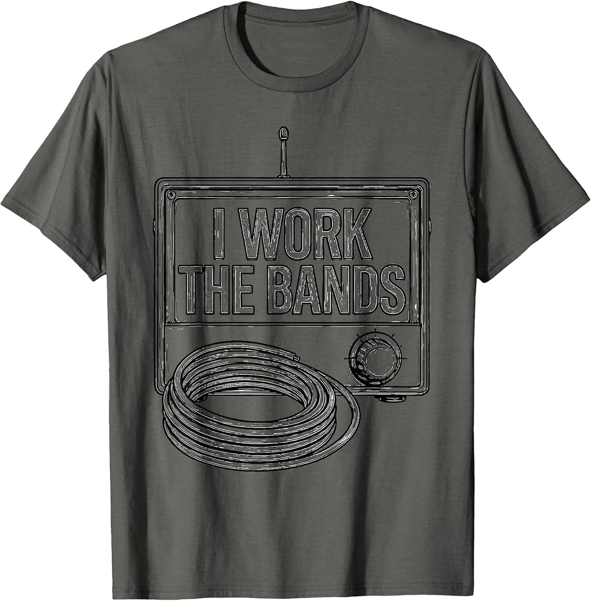 Men's I Work The Bands Funny Ham Radio Operator Hobbyist Humor T-Shirt - Asphalt Grey
