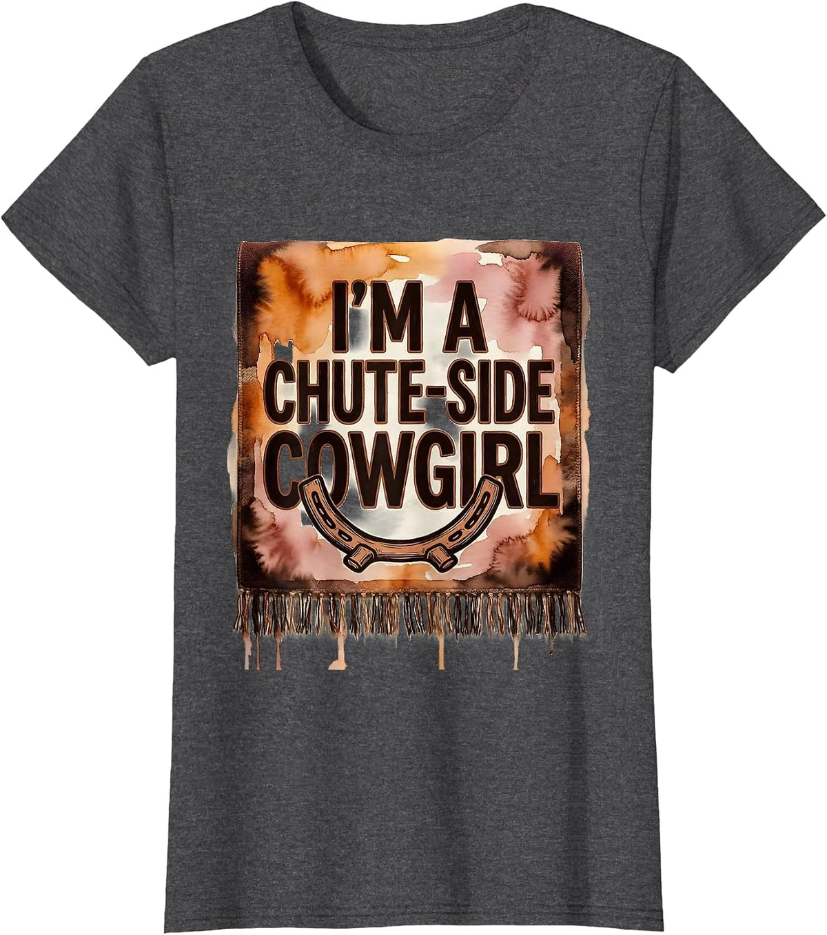 Women's I'm A Chute-Side Cowgirl Western Cowgirl Rodeo Pride Humor T-Shirt - Dark Heather Grey