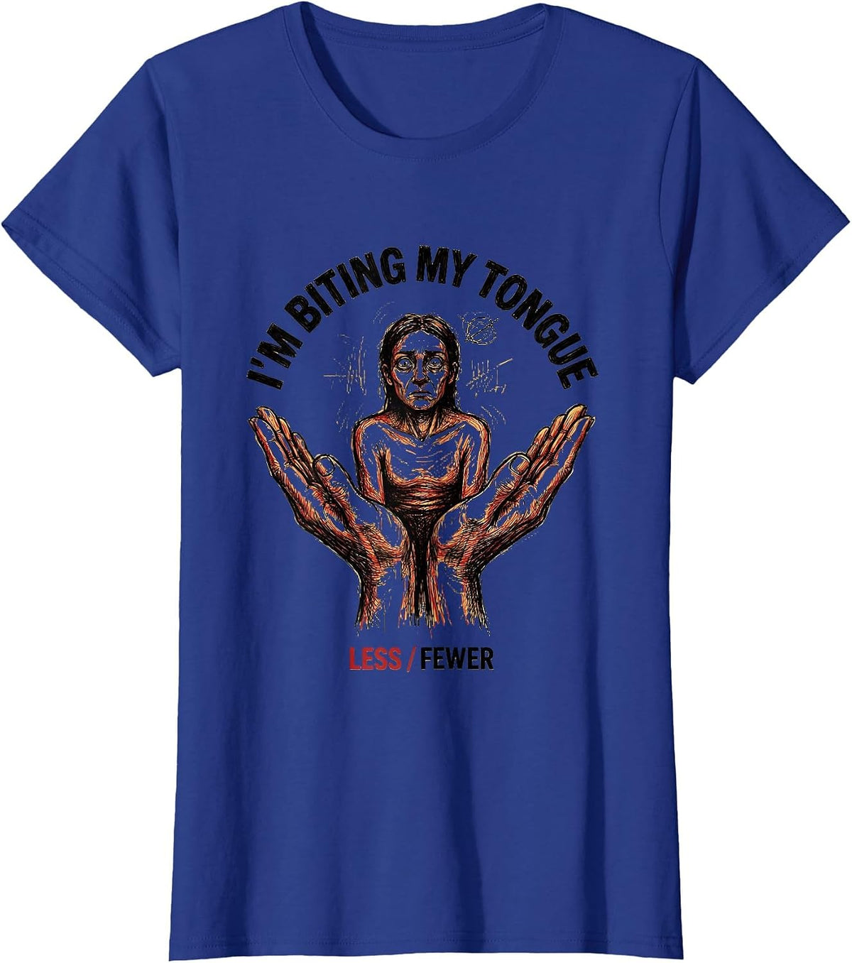 Women's I'm Biting My Tongue Less/Fewer Funny Grammar Teacher Humor T-Shirt - Royal Blue