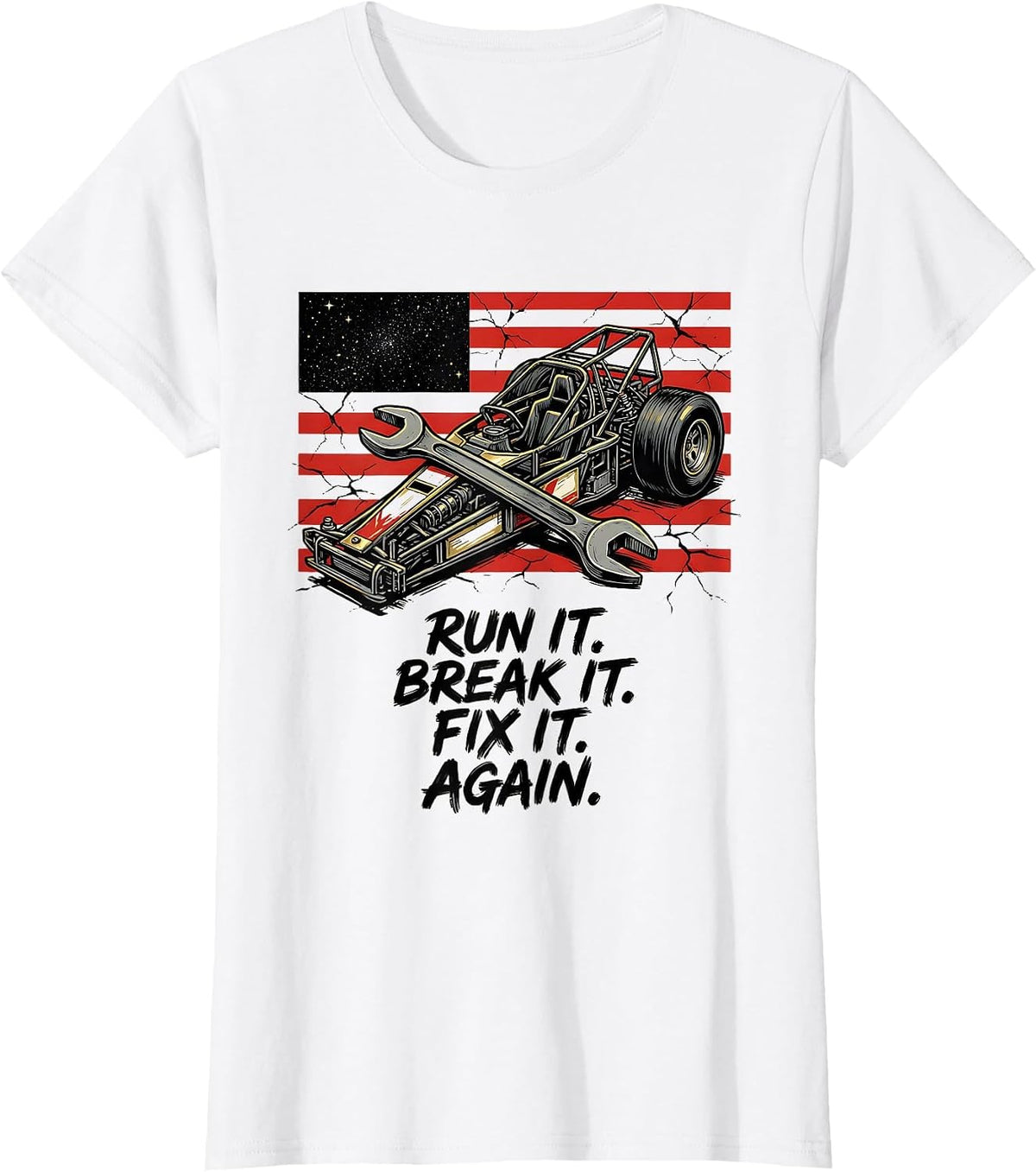 Women's Run It Break It Fix It Again RC Drag Racing American Flag T-Shirt - White