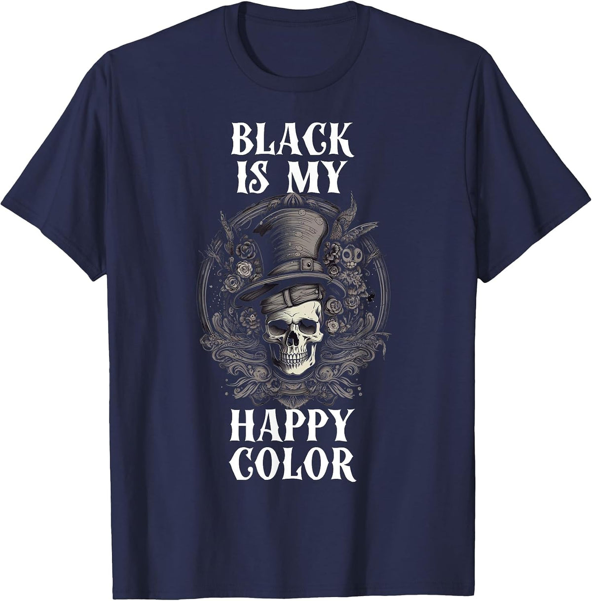 Black is My Happy Color T-Shirt - Navy Blue