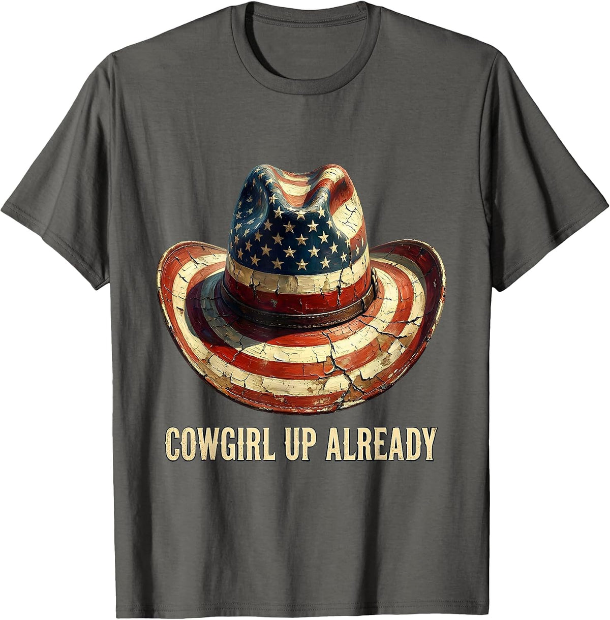 Cowgirl Up Already Western Rodeo Design T-Shirt - Asphalt Grey