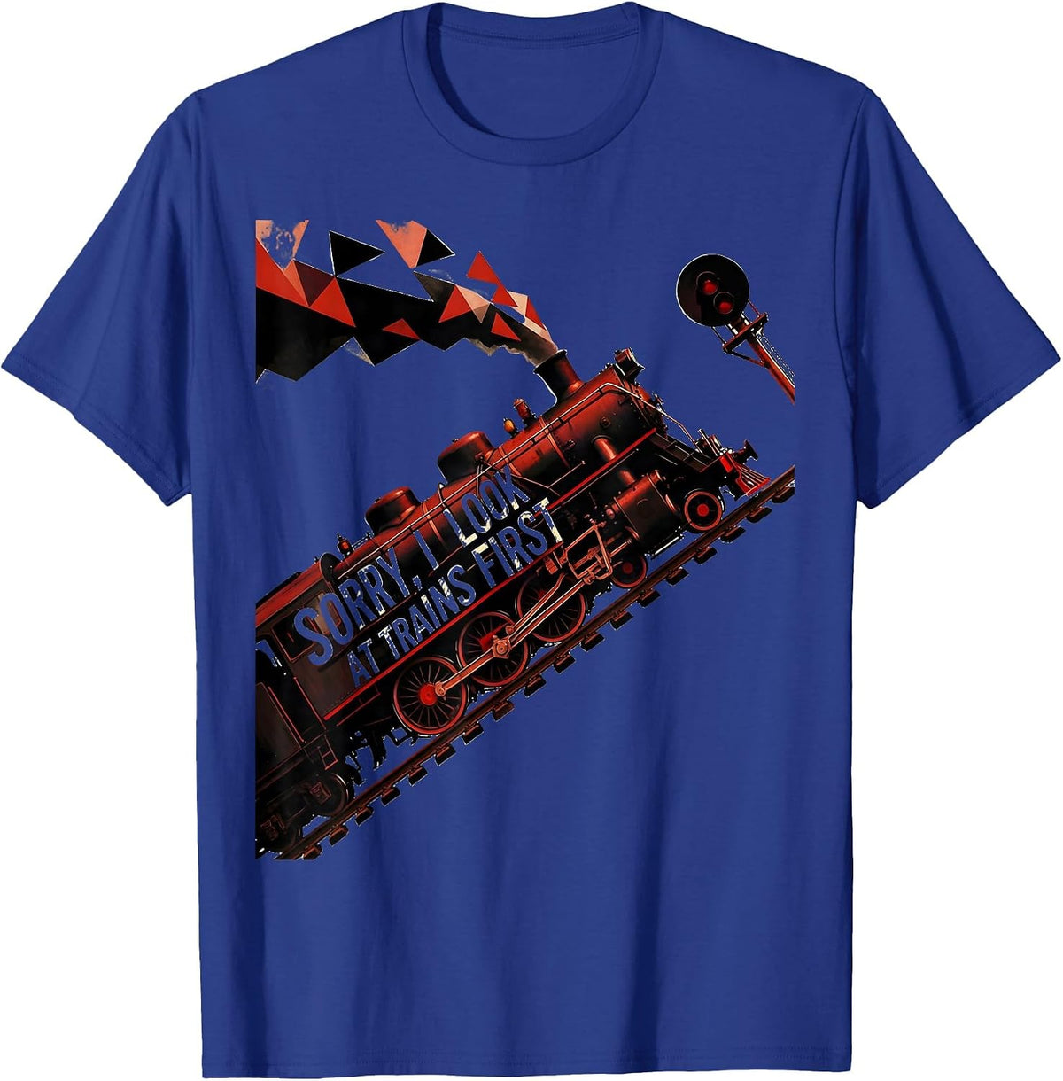 Men's Sorry I Look At Trains First Vintage Steam Train Enthusiast T-Shirt - Royal Blue