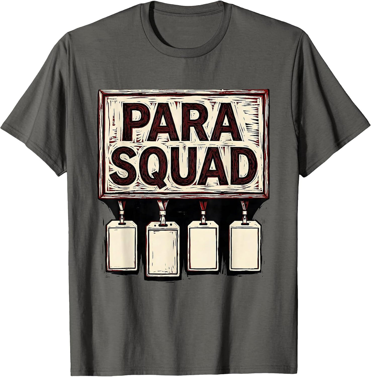 Para Squad Linocut Paraprofessional Teacher Aide T-Shirt - Asphalt Grey