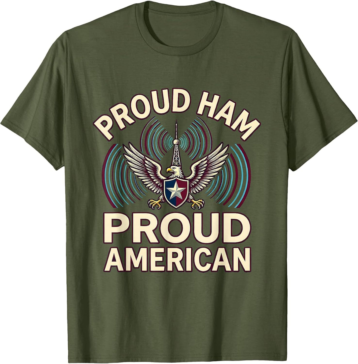 Proud Ham Proud American Heraldic Radio Tower Design T-Shirt - Olive Green