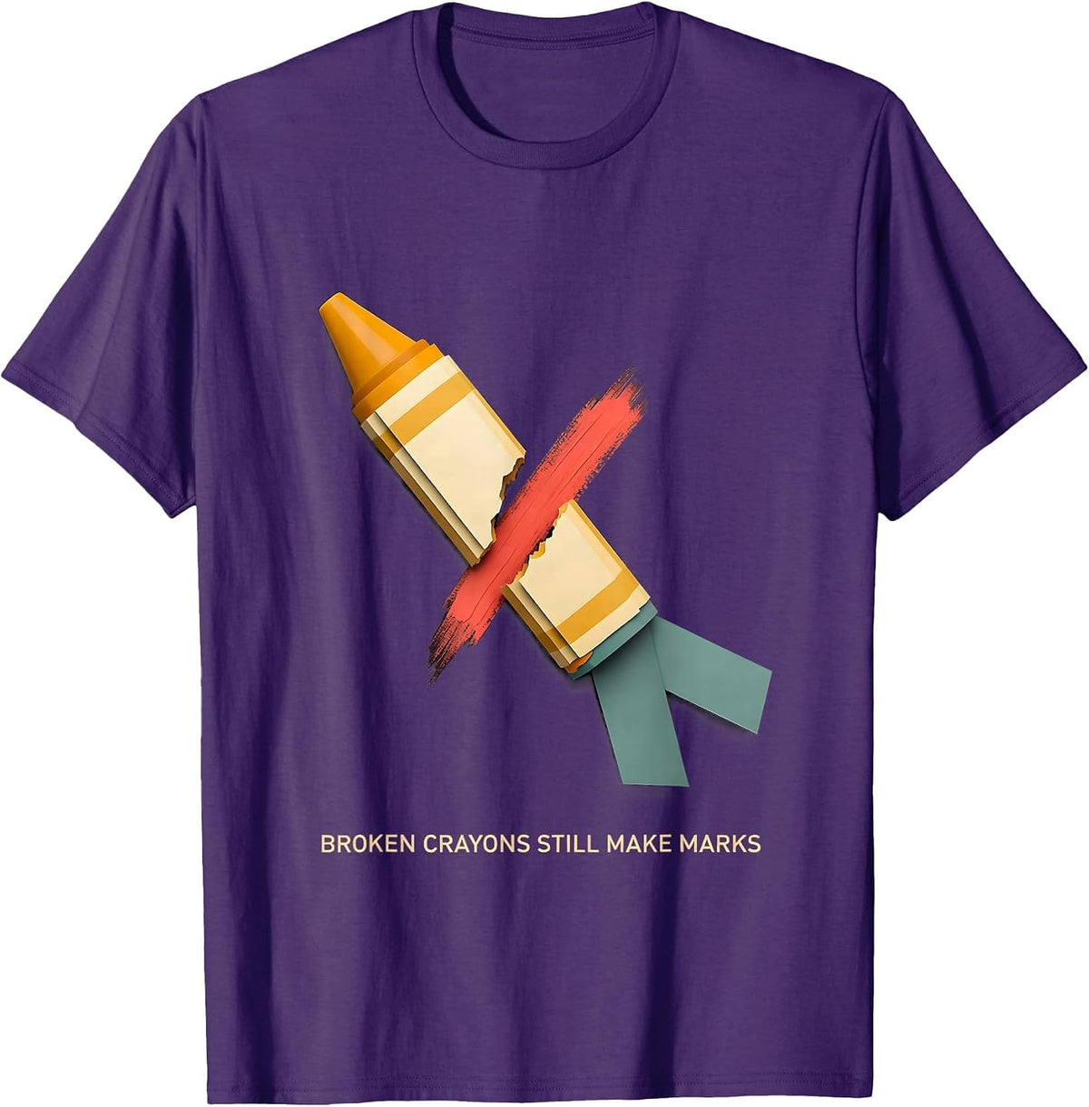 Broken Crayons Still Make Marks Mental Health Awareness T-Shirt - Purple